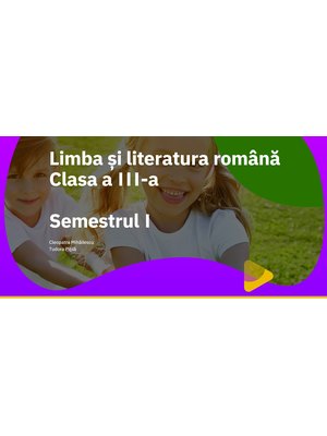 EduDigital 30+4. Clasa a III-a - limba și literatura română EduDigital 30+4. Clasa a III-a - limba și literatura română