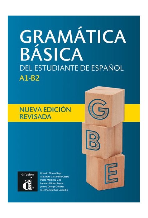 Gramática básica del estudiante de español A1-B2  - Nueva edición revisada