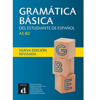 Gramática básica del estudiante de español A1-B2  - Nueva edición revisada