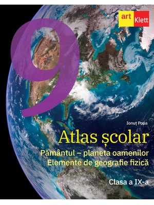 Atlas școlar. Clasa a IX-a