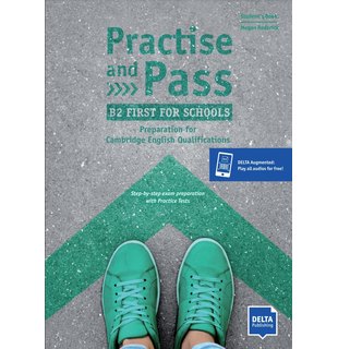 Practise and Pass B2 First for Schools, Student's Book + Delta Augmented + Online Activities