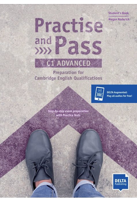 Practise and Pass C1 Advanced, Student's Book + Delta Augmented + Online Activities
