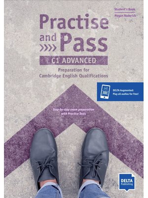 Practise and Pass C1 Advanced, Student's Book + Delta Augmented + Online Activities