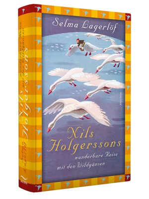 Nils Holgerssons wunderbare Reise mit den Wildgänsen