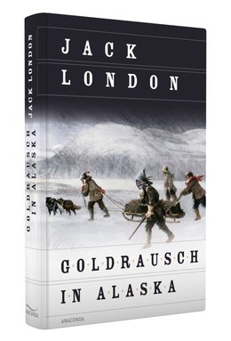 Goldrausch in Alaska