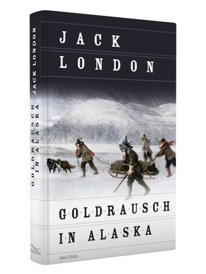 Goldrausch in Alaska Goldrausch in Alaska