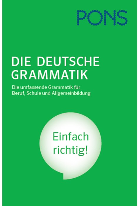 PONS Die deutsche Grammatik PONS Die deutsche Grammatik