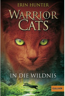 Warrior Cats - In die Wildnis