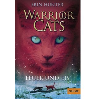 Warrior Cats - Feuer und Eis