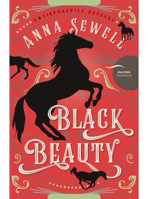 Black Beauty - Zweisprachige Ausgabe (deutsch/englisch)