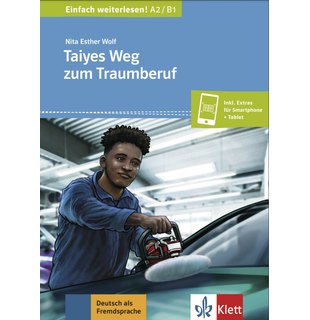Taiyes Weg zum Traumberuf, Buch + online
