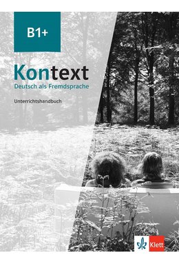 Kontext B1+, Unterrichtshandbuch