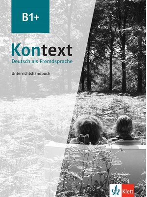 Kontext B1+, Unterrichtshandbuch