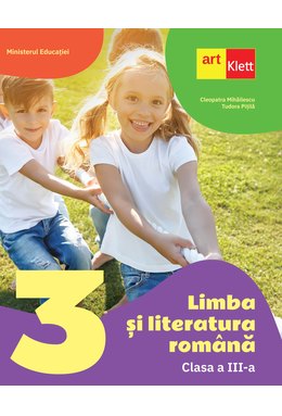 Limba și literatura română. Clasa a III-a