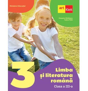 Limba și literatura română. Clasa a III-a