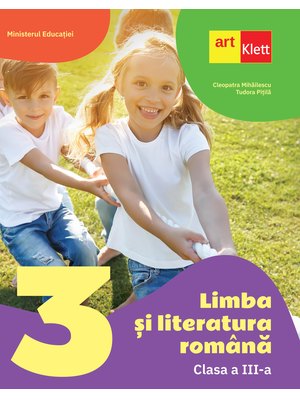 Limba și literatura română. Clasa a III-a