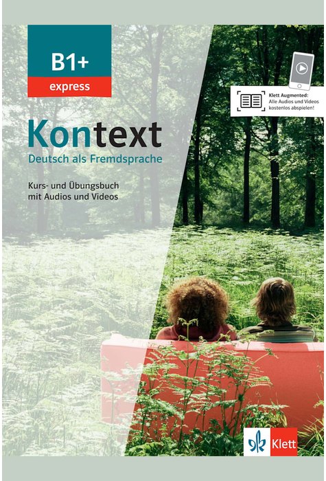 Kontext B1+ express. Kurs- und Übungsbuch mit Audios/Videos