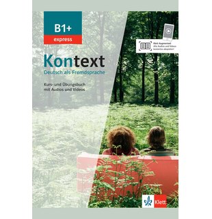 Kontext B1+ express. Kurs- und Übungsbuch mit Audios/Videos