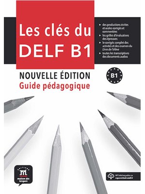 Les clés du DELF B1 Nouvelle édition – Guide pédagogique