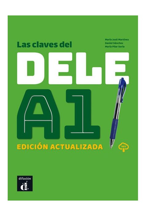 Las claves del DELE A1. Edición actualizada