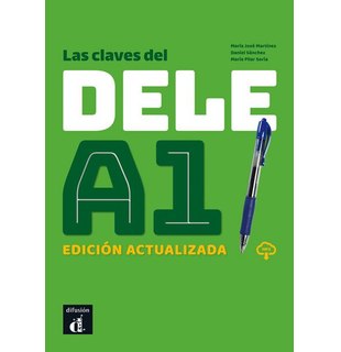 Las claves del DELE A1. Edición actualizada