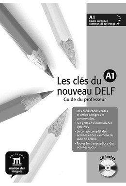 Les clés du nouveau DELF A1 – Guide pédagogique + CD audio