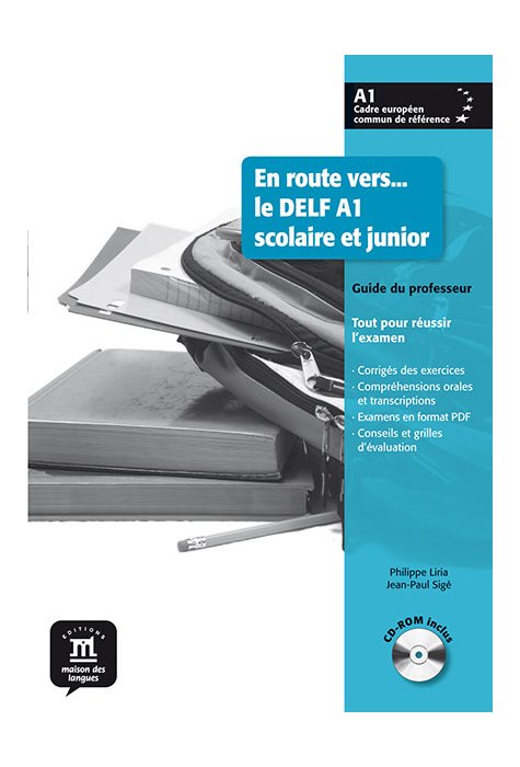 En route vers… le DELF A1 scolaire et junior – Guide du professeur + CD-ROM