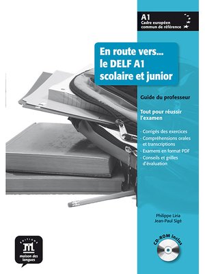 En route vers… le DELF A1 scolaire et junior – Guide du professeur + CD-ROM En route vers… le DELF A1 scolaire et junior – Guide du professeur + CD-ROM