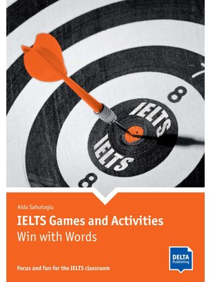 IELTS Games and Activities: Win with Words