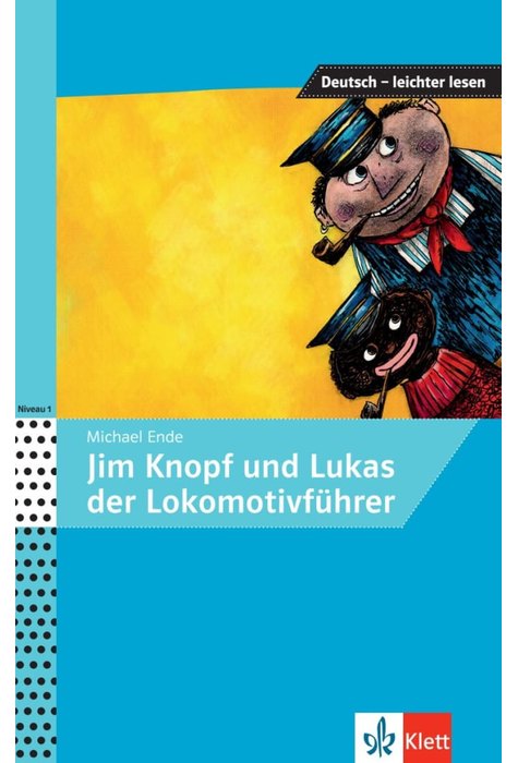 Jim Knopf und Lukas der Lokomotivführer Jim Knopf und Lukas der Lokomotivführer