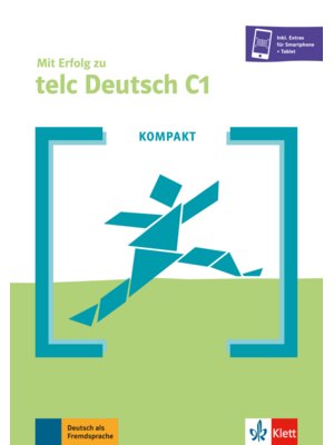 KOMPAKT Mit Erfolg zu telc Deutsch C1, Buch + Online-Angebot
