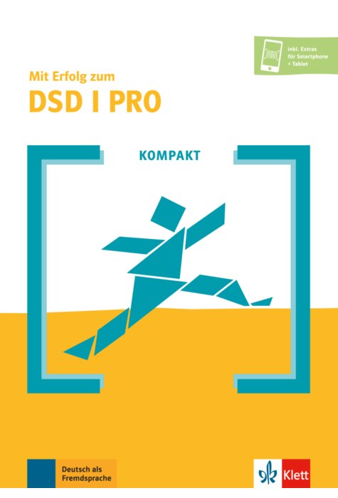 KOMPAKT Mit Erfolg zum DSD I PRO KOMPAKT Mit Erfolg zum DSD I PRO