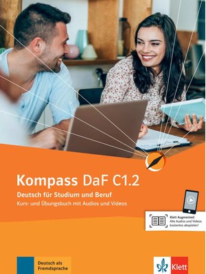 Kompass DaF C1.2, Kurs- und Übungsbuch mit Audios und Videos