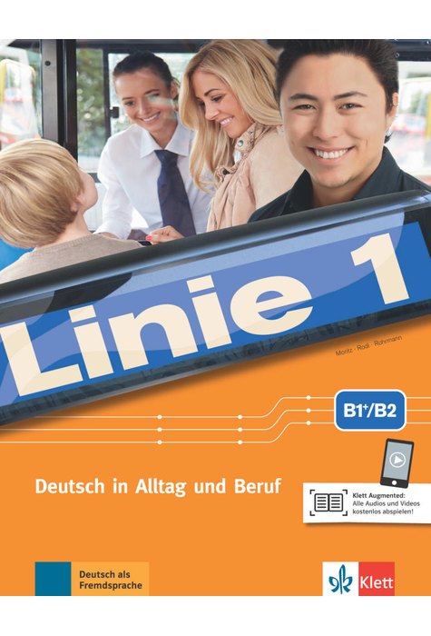 Linie 1 B1+/B2, Kurs- und Übungsbuch mit Audios/Videos