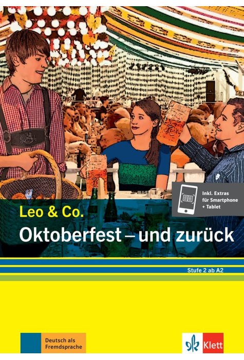 Oktoberfest - und zurück (Stufe 2), Buch + Online Oktoberfest - und zurück (Stufe 2), Buch + Online