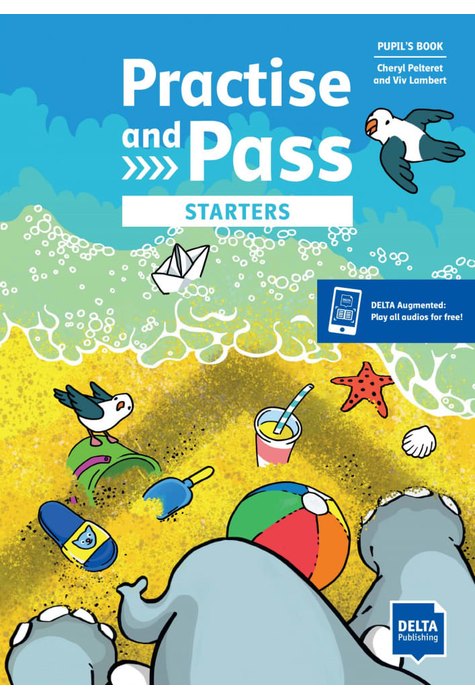 Practise and Pass Starters, Pupil's Book + Augmented Practise and Pass Starters, Pupil's Book + Augmented