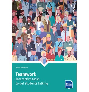 Teamwork, Interactive tasks to get students talking, Book with photocopiable activites