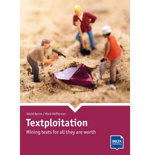 Textploitation, Mining texts for all they are worth, Book with photocopiable and online activities