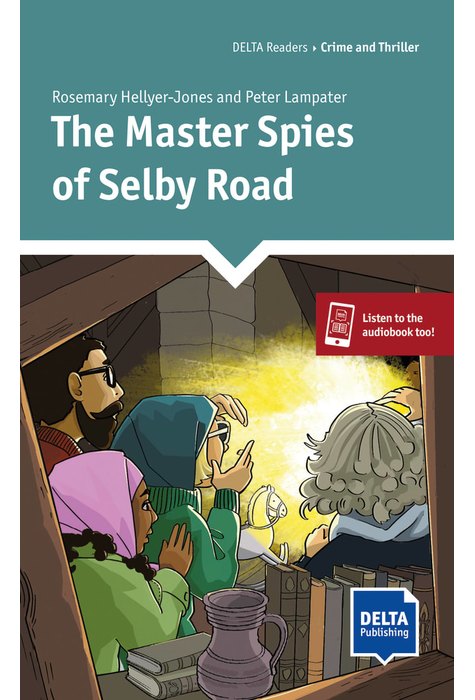 The Master Spies of Selby Road, Reader + Delta Augmented
