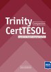 Trinity CertTESOL Companion, Teacher’s Guide