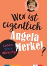 Wer ist eigentlich Angela Merkel?