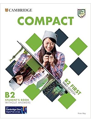 Compact First Student's Book without Answers 3rd Edition Compact First Student's Book without Answers 3rd Edition