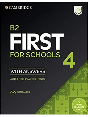 B2 First for Schools 4 Student's Book with Answers with Audio with Resource Bank Authentic Practice Tests