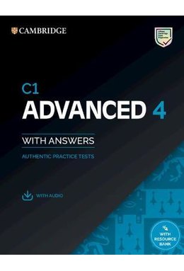C1 Advanced 4 Student's Book with Answers with Audio with Resource Bank Authentic Practice Tests