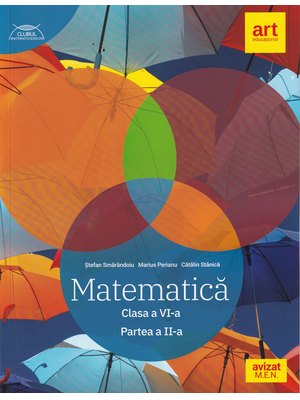 Matematică. Clasa a VI-a. Semestrul al II-lea. Clubul Matematicienilor Matematică. Clasa a VI-a. Semestrul al II-lea. Clubul Matematicienilor