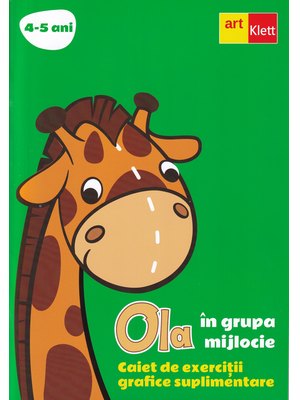 OLA în grupa mijlocie. Caiet de exerciții grafice suplimentare OLA în grupa mijlocie. Caiet de exerciții grafice suplimentare