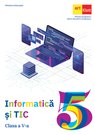 INFORMATICĂ și TIC. Clasa a V-a