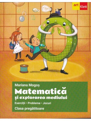 Clasa pregătitoare. MATEMATICĂ și explorarea mediului.