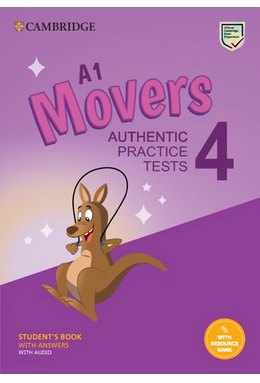 A1 Movers 4 Student's Book with Answers with Audio with Resource Bank Authentic Practice Tests