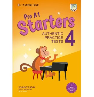 Pre A1 Starters 4 Student's Book with Answers with Audio with Resource Bank Authentic Practice Tests